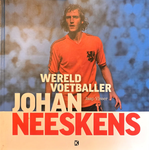 Johan Neeskens - Wereldvoetballer