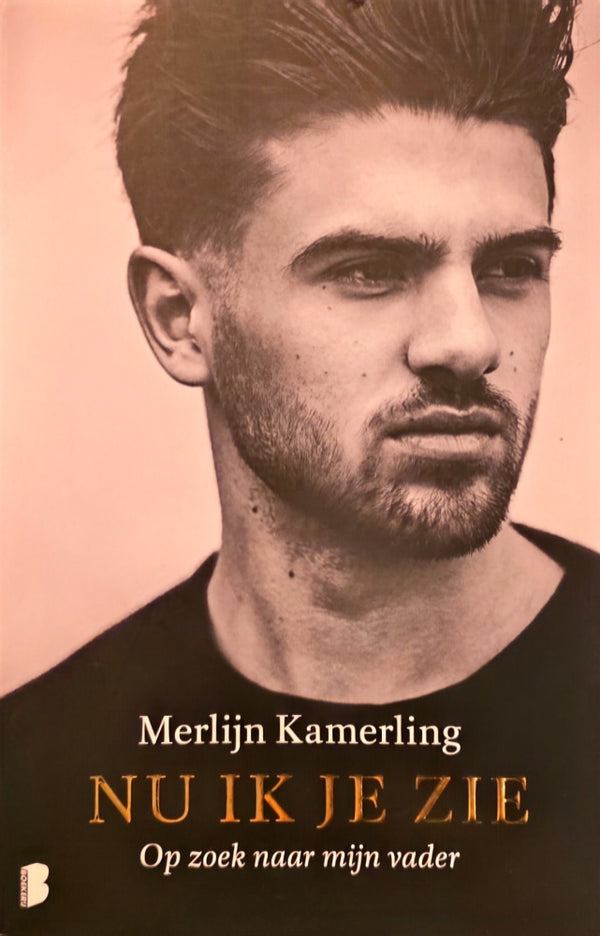 Nu ik je zie. Op zoek naar mijn vader