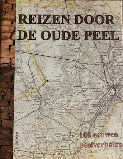 Traveling through the Old Peel - Theo Janssen